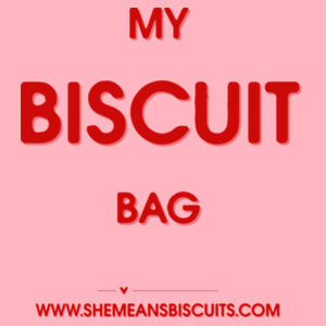 My Biscuit Bag - Pink Tote Bag (AS Colour Bag)  Design